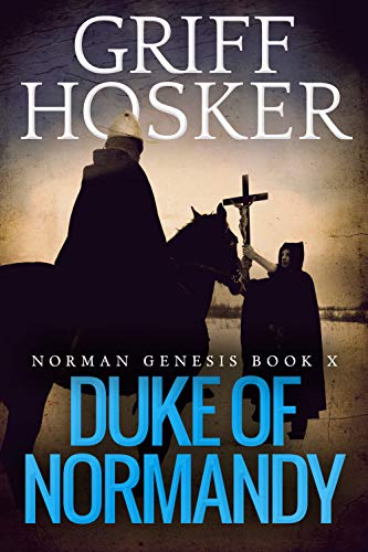 Book Cover Duke of Normandy (Norman Genesis Book 10)