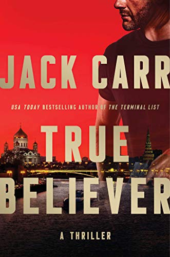 Book Cover True Believer: A Thriller (Terminal List Book 2)
