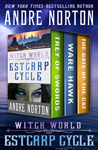 Book Cover Witch World: Estcarp Cycle: Trey of Swords, Ware Hawk, and The Gate of the Cat