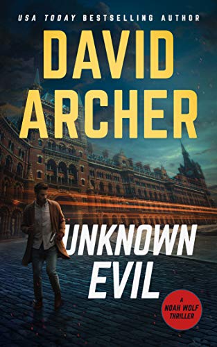 Book Cover Unknown Evil (Noah Wolf Book 12)