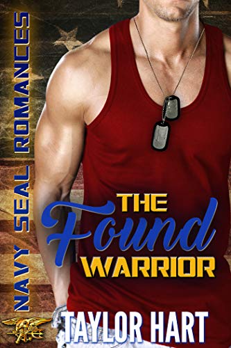Book Cover The Found Warrior: Navy SEAL Romances 2.0