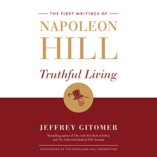 Book Cover Truthful Living: The First Writings of Napoleon Hill