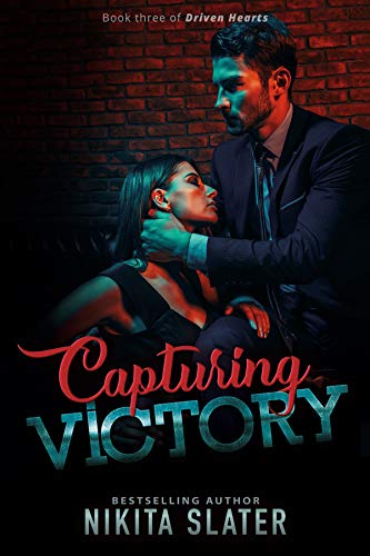Book Cover Capturing Victory (Driven Hearts Book 3)