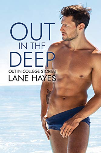 Book Cover Out in the Deep (Out in College Book 1)