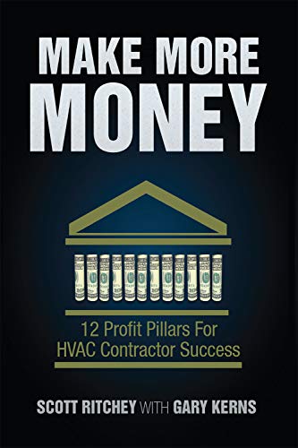 Book Cover Make More Money: 12 Profit Pillars For HVAC Contractor Success
