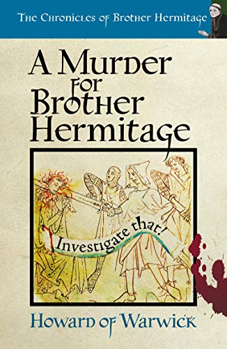 Book Cover A Murder for Brother Hermitage (The Chronicles of Brother Hermitage Book 12)