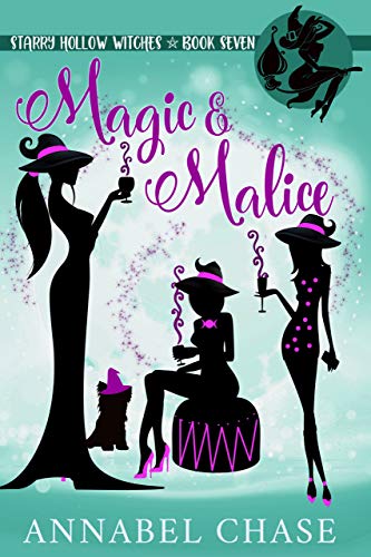 Book Cover Magic & Malice (Starry Hollow Witches Book 7)