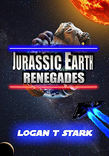 Book Cover Jurassic Earth: Renegades (The Jurassic Earth Saga Book 2)