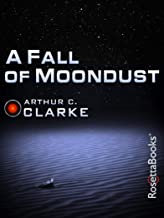Book Cover A Fall of Moondust (Arthur C. Clarke Collection)