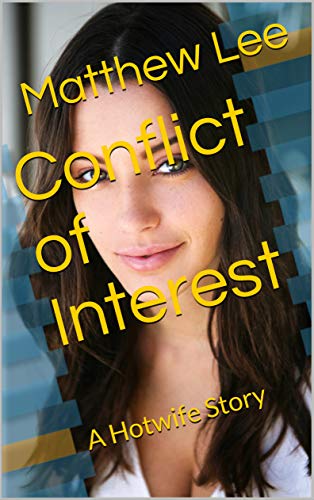Book Cover Conflict of Interest: A Hotwife Story