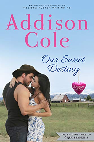 Book Cover Our Sweet Destiny (Sweet with Heat: Weston Bradens Book 2)