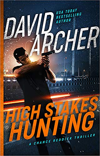 Book Cover High Stakes Hunting - A Chance Reddick Thriller