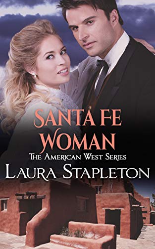 Book Cover Santa Fe Woman: A Santa Fe Trail Story (American West Romances Book 10)