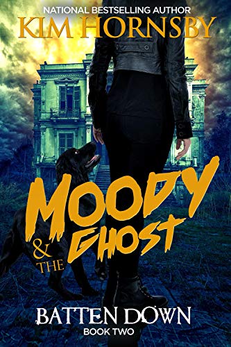 Book Cover Moody & The Ghost - BATTEN DOWN (Moody Mysteries Book 2)