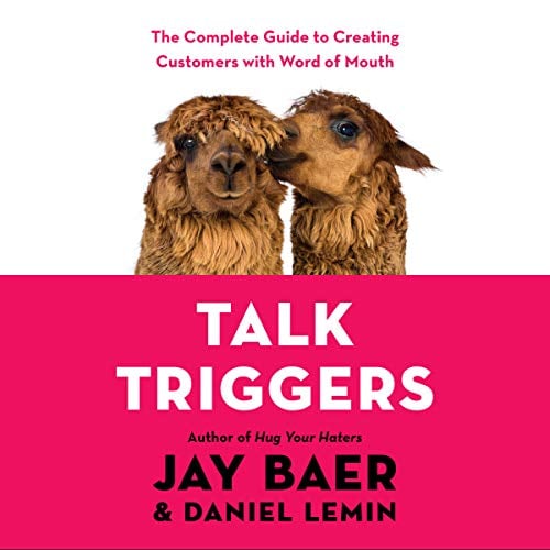 Book Cover Talk Triggers: The Complete Guide to Creating Customers with Word-of-Mouth