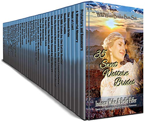 Book Cover 35 Sweet Western Brides: Wild West Brides Box Set: Sweet and Inspirational Western Historical Romance