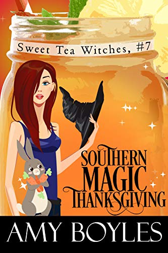 Book Cover Southern Magic Thanksgiving (Sweet Tea Witch Mysteries Book 7)