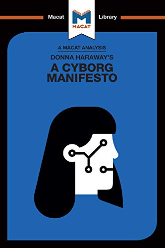 Book Cover Donna Haraway's A Cyborg Manifesto (The Macat Library)