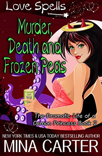 Book Cover Murder, Death and Frozen Peas (The Dramatic Life of a Demon Princess Book 2)