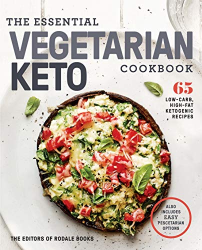 Book Cover The Essential Vegetarian Keto Cookbook: 65 Low-Carb, High-Fat Ketogenic Recipes: A Keto Diet Cookbook