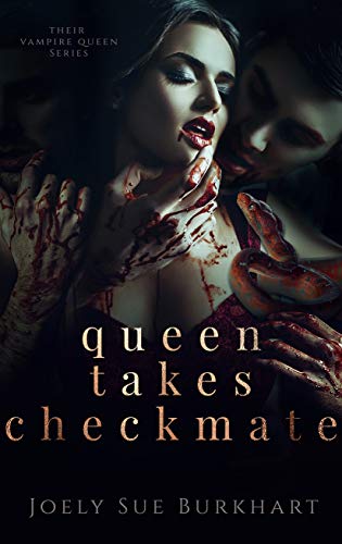 Book Cover Queen Takes Checkmate (Their Vampire Queen Book 5)