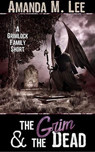 Book Cover The Grim & The Dead: A Grimlock Family Short
