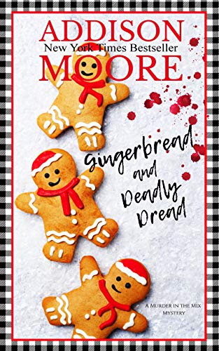 Book Cover Gingerbread and Deadly Dread (MURDER IN THE MIX Book 4)