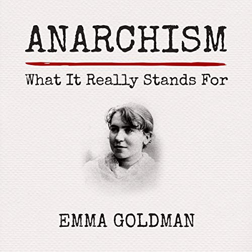 Book Cover Anarchism: What It Really Stands For