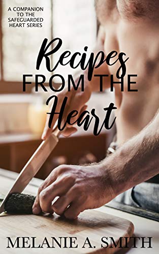 Book Cover Recipes from the Heart: A Companion to the Safeguarded Heart Series