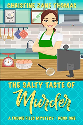 Book Cover The Salty Taste of Murder (A Foodie Files Mystery Book 1)