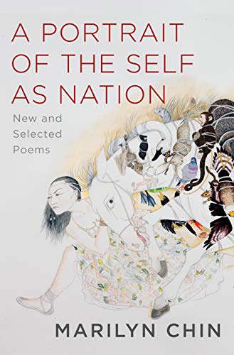 Book Cover A Portrait of the Self as Nation: New and Selected Poems