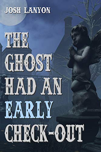 Book Cover The Ghost Had an Early Check-out