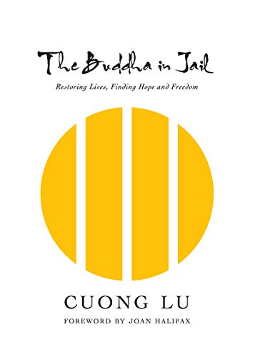 Book Cover The Buddha in Jail: Restoring Lives, Finding Hope and Freedom