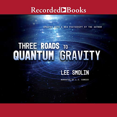 Book Cover Three Roads to Quantum Gravity