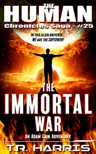 Book Cover The Immortal War (The Human Chronicles Saga Book 25)