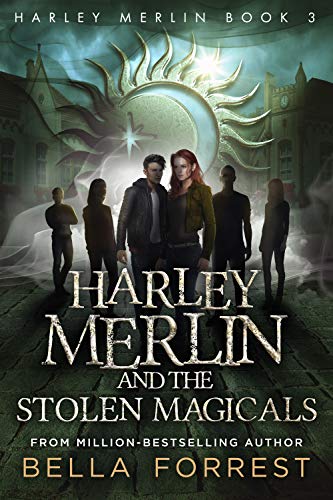 Book Cover Harley Merlin 3: Harley Merlin and the Stolen Magicals