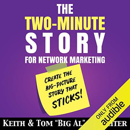 Book Cover The Two-Minute Story for Network Marketing: Create the Big-Picture Story That Sticks!