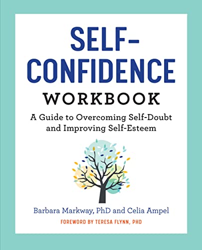 Book Cover The Self Confidence Workbook: A Guide to Overcoming Self-Doubt and Improving Self-Esteem