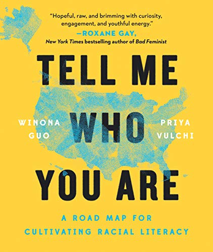 Book Cover Tell Me Who You Are: Sharing Our Stories of Race, Culture, & Identity