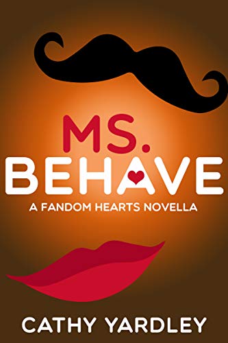 Book Cover Ms. Behave: A Fandom Hearts Novella