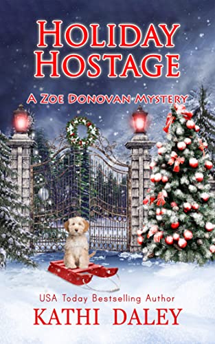 Book Cover Holiday Hostage (Zoe Donovan Cozy Mystery Book 31)