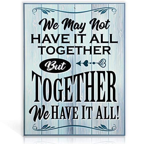 Book Cover Bigtime Signs We May Not Have It All Together But Together We Have It All Sign - 11.75 inch x 9 inch Rigid PVC - Quirky Funny Family Decoration Signs for Home, Business, Front Porch Signs Décor