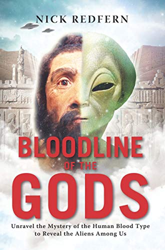 Book Cover Bloodline of the Gods: Unravel the Mystery of the Human Blood Type to Reveal the Aliens Among Us