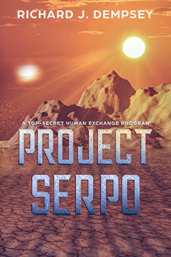 Book Cover Project Serpo: A Top-Secret Human Exchange Program
