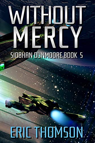 Book Cover Without Mercy (Siobhan Dunmoore Book 5)