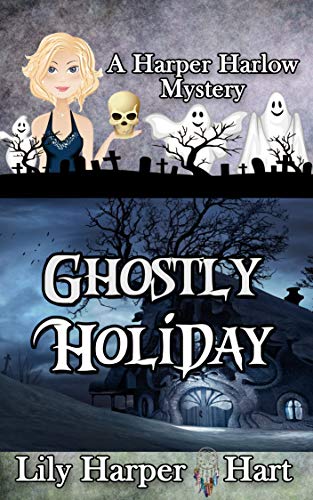 Book Cover Ghostly Holiday (A Harper Harlow Mystery Book 11)