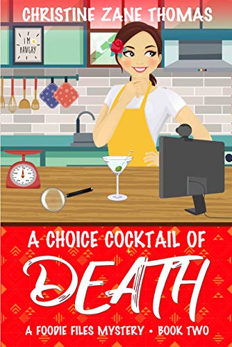 Book Cover A Choice Cocktail of Death (A Foodie Files Mystery Book 2)