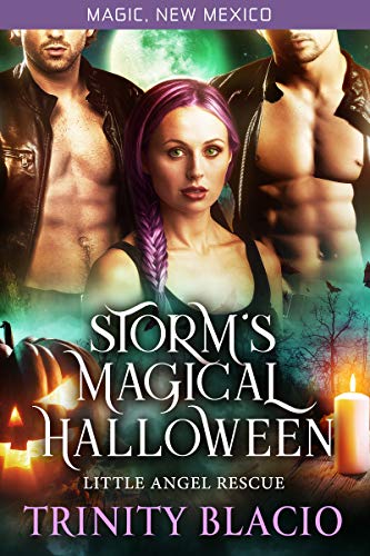Book Cover Storm's Magical Halloween: Little Angel Rescue (Magic, New Mexico Book 36)