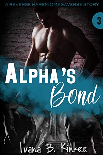 Book Cover Alpha's Bond: A Reverse Harem Omegaverse Story (The Clarity Series Book 3)
