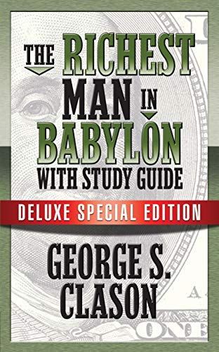 Book Cover The Richest Man In Babylon with Study Guide: Deluxe Special Edition